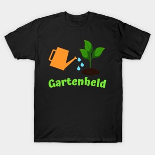 Gartenheld Gärtner Gartenarbeit Gießkanne Garten T-Shirt